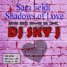 Shadows Of Love (ft. Heidi Rojas) (DJ SKY J)