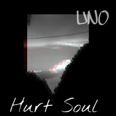 Uno ft. G3-Hurt Soul
