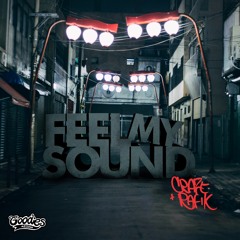 Craze & Rafik - Feel My Sound (GOOD04)