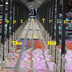 Capt'n Trips and The Kid :: The Calling