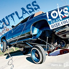 Cutlass ft Hi$e Cold