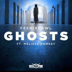 Feenixpawl - Ghosts (Tom Bourra & Astro Remix)[Free Download]