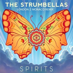 The Strumbellas - Spirits (London2Monaco remix)