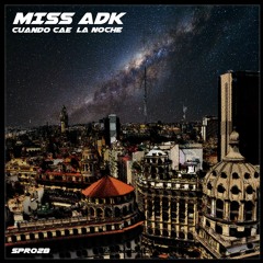 Miss ADK - Situaciones inesperadas  (Original Mix) #Soon on Beatport | Spectra Recordz