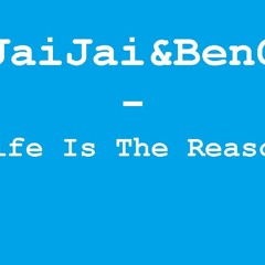 Jai - Jai  & BenG - Life Is The Reason (Unmastered Preview)