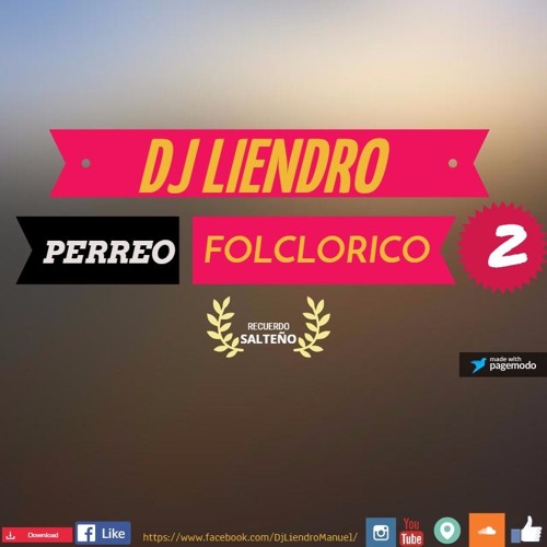 Perreo Folclorico 2 - DJ LIENDRO 2016 ( Recuerdo Salteño )