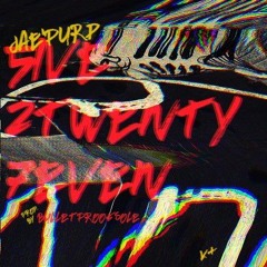 5ive2wenty7even (prod. BulletProofSole)