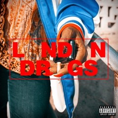 LNDN DRGS feat. $ha Hef // Dope Sick