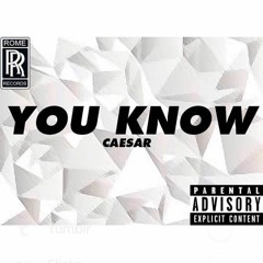 You Know (Prod. By The Lab Cook)