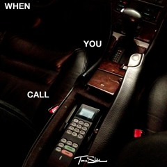 When You Call