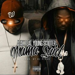 MOMMA SAID FEAT. YOUNG SCOOTER
