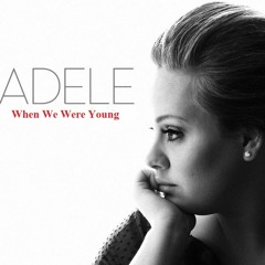 Adele - When We Were Young (cover)