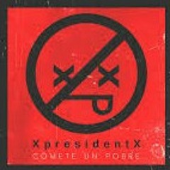 XpresidentX - Tengo que matar al jefe - 128K M4A.m4a