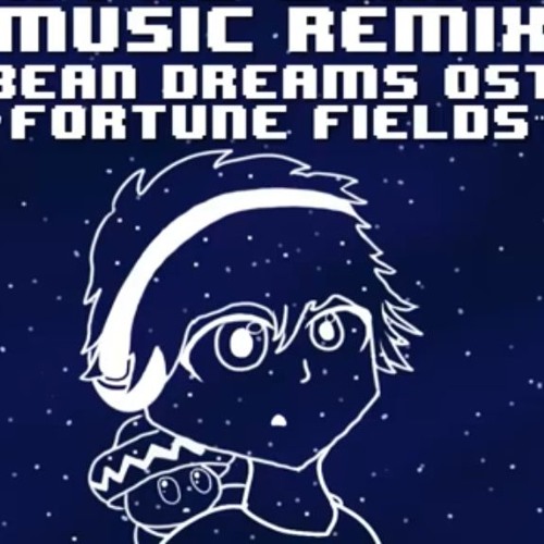 Bean Dreams OST - Fortune Fields 8-Bit Remix