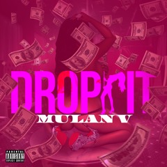 Drop It