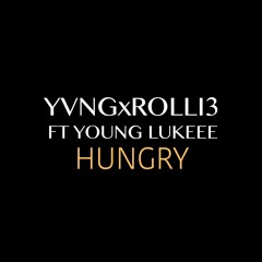 YVNGxROLLI3 - Hungry [prod. THYRONIX]