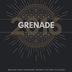 GRENADE-BRUNO MARS (VICTOR VILCHEZ REMIX)