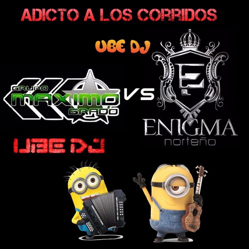 Corridos Maximo Grado vs Enigma Norteño Mix