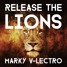 Release The Lions (Original Mix)