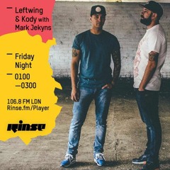 Rinse FM Podcast - Leftwing & Kody w/ Mark Jenkins - 27th May 2016