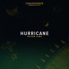 Hurricane - Outer Vibe