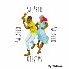 WkMusic - Salário ( ORIGINAL )