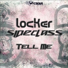 Sideclass & Locker - Walk Away (DEMO) ***OUT NOW***