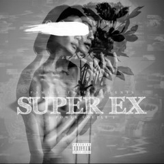 Casper Nyovest - Super Ex/Power Couple