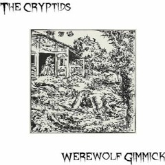 The Cryptids - Werewolf Gimmick
