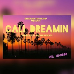 Cali Dreamin produced by  dreamlifebeats