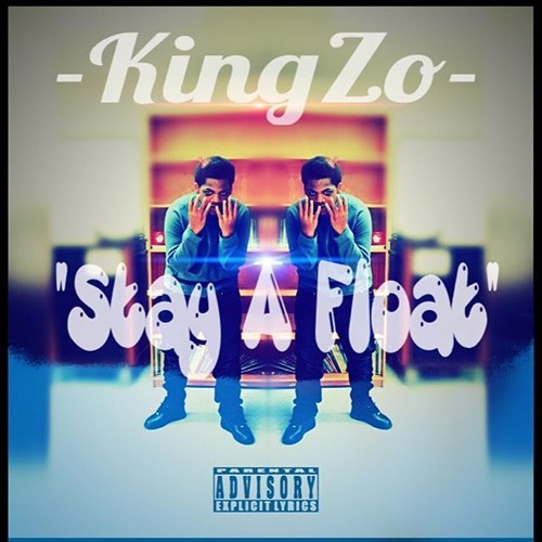 KingZo X Stay A Float