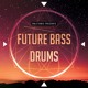 on "Future Bass Drums" Sample Pack | FREE Taster (See Description)
