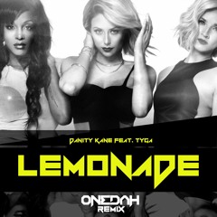 Danity Kane Feat. Tyga - Lemonade (Onedah Remix)