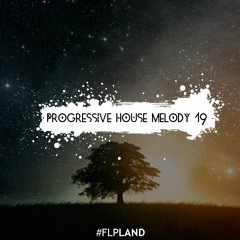 Progressive House Drop Melody 19 [FL STUDIO] [FREE FLP + PRESETS + AUDIO FILES]