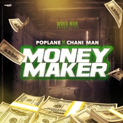 Poplane X Chani Man - Money - Maker (FREESTYLE)- Produced. - By - Y.B - Records