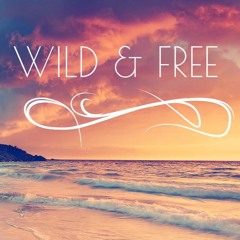 Young, Wild & Free
