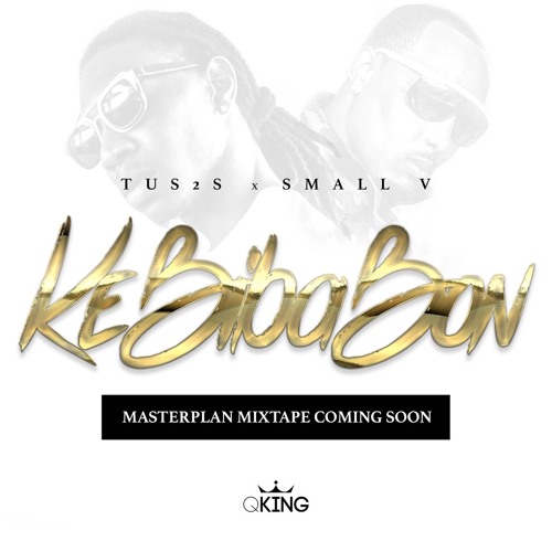 Ke Biba Bon - Small v & Tus2s