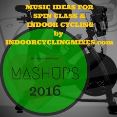 Best Mashups for Indoor Cycling and Spin Class 2016 Playlist