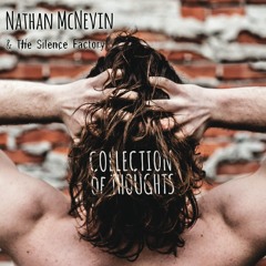 Nathan McNevin & The Silence Factory - What Are You Doing (Rock)