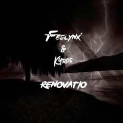 Feelynx & Kyros - Renovatio