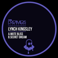 Lynch Kingsley - Secret Dream (TDR004B)