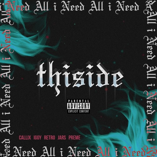 Image result for THISIDE - All I Need