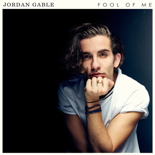 Stream Fool Of Me by Jordan Gable | Listen online for free on SoundCloud