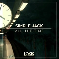 Simple Jack, Fox Glove - All The Time (Original Mix)
