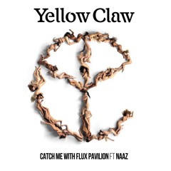 Catch Me - Yellow Claw & Flux Pavilion (ETC!ETC! X Dane Rohl Edit)