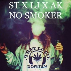 St x LJ x AK No Smoke 9B