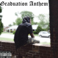 Graduation Anthem