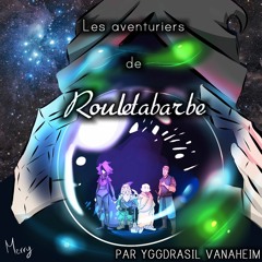 02 - Les Aventuriers de Rouletabarbe - Episode 2