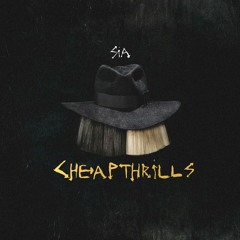 Sia - Cheap Thrills Ft. Sean Paul Version TrapMoobahton