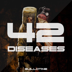 Guillotine - 42 Diseases (OUT NOW)